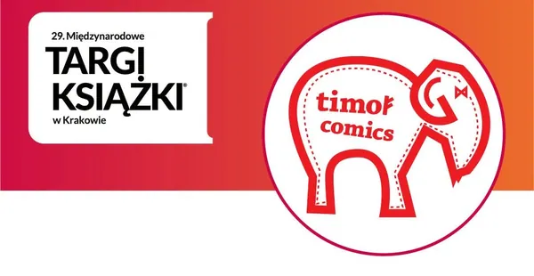 Timof Comics zaprasza na autografy w Krakowie. Pięcioro autorów na Targach Książki