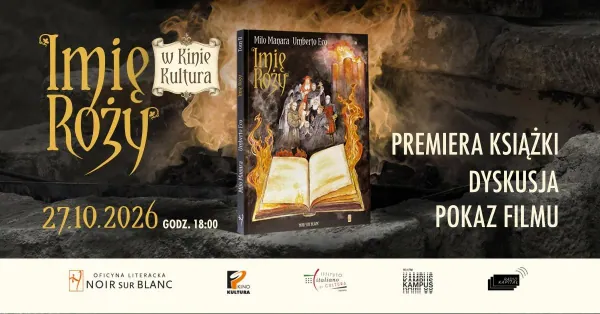 „Imię róży” Milo Manary. Premiera drugiego tomu, dyskusja i pokaz filmu w Kinie Kultura